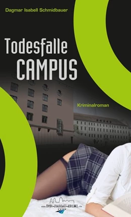 Abbildung von Schmidbauer | Todesfalle Campus | 1. Auflage | 2016 | beck-shop.de