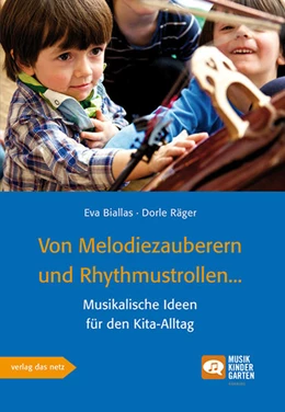 Abbildung von Biallas / Räger | Von Melodiezauberern und Rhythmustrollen | 1. Auflage | 2016 | beck-shop.de