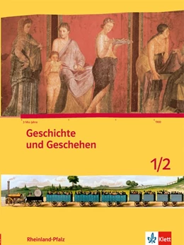 Abbildung von Geschichte und Geschehen 5./6. Schuljahr. Ausgabe für Rheinland-Pfalz Schülerbuch | 1. Auflage | 2016 | beck-shop.de