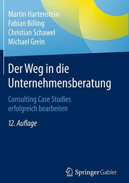 Abbildung von Hartenstein / Billing | Der Weg in die Unternehmensberatung | 12. Auflage | 2016 | beck-shop.de