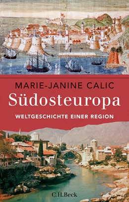 Abbildung von Calic, Marie-Janine | Südosteuropa | 2. Auflage | 2019 | beck-shop.de