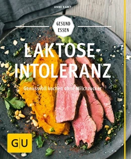 Abbildung von Kamp | Laktoseintoleranz | 1. Auflage | 2016 | beck-shop.de