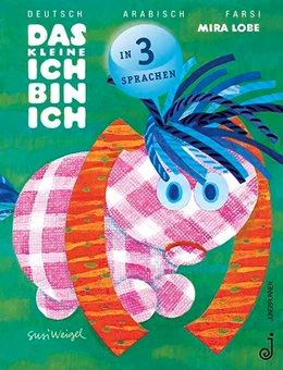 Abbildung von Lobe | Das kleine Ich bin ich - arabisch, farsi, deutsch | 1. Auflage | 2016 | beck-shop.de