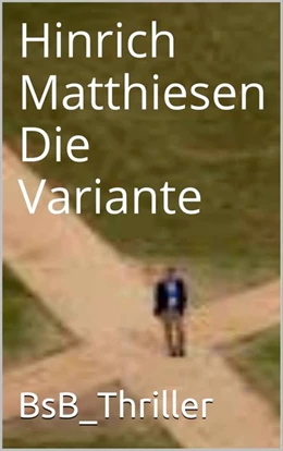 Abbildung von Matthiesen / Loessl | Die Variante | 1. Auflage | 2016 | beck-shop.de