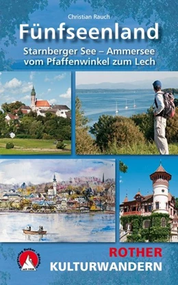 Abbildung von Rauch | Kulturwandern Fünfseenland | 2. Auflage | 2016 | beck-shop.de