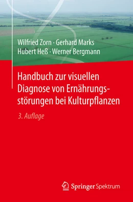 Abbildung von Zorn / Marks | Handbuch zur visuellen Diagnose von Ernährungsstörungen bei Kulturpflanzen | 3. Auflage | 2016 | beck-shop.de