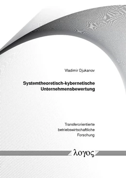 Abbildung von Djukanov | Systemtheoretisch-kybernetische Unternehmensbewertung | 1. Auflage | 2016 | 10 | beck-shop.de