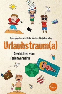 Abbildung von Koeseling / Abidi | Urlaubstrauma | 1. Auflage | 2016 | beck-shop.de