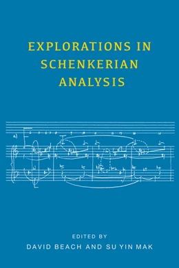 Abbildung von Beach / Mak | Explorations in Schenkerian Analysis | 1. Auflage | 2016 | 136 | beck-shop.de