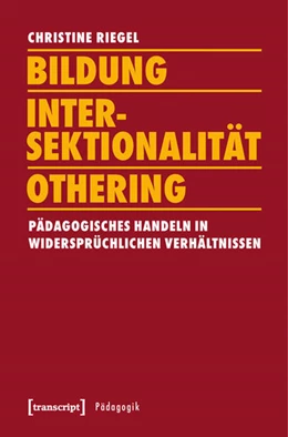 Abbildung von Riegel | Bildung – Intersektionalität – Othering | 1. Auflage | 2016 | beck-shop.de
