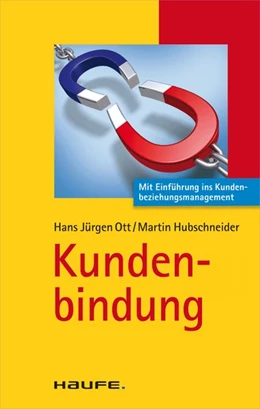 Abbildung von Ott / Hubschneider | Kundenbindung | 1. Auflage | 2009 | beck-shop.de