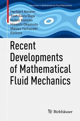 Abbildung von Amann / Giga | Recent Developments of Mathematical Fluid Mechanics | 1. Auflage | 2016 | beck-shop.de