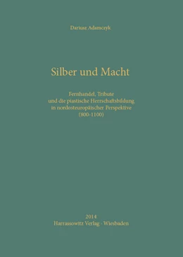 Abbildung von Adamczyk | Silber und Macht | 1. Auflage | 2015 | beck-shop.de