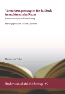 Abbildung von Vermarktungsstrategien für das Buch im multimedialen Raum | 1. Auflage | 2015 | beck-shop.de