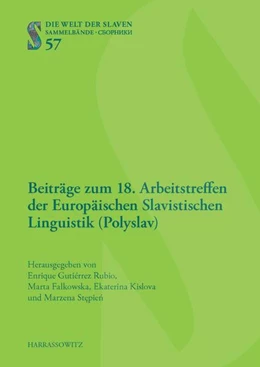 Abbildung von Gutiérrez Rubio / Falkowska | Beiträge zum 18. Arbeitstreffen der Europäischen Slavistischen Linguistik (Polyslav) | 1. Auflage | 2016 | beck-shop.de