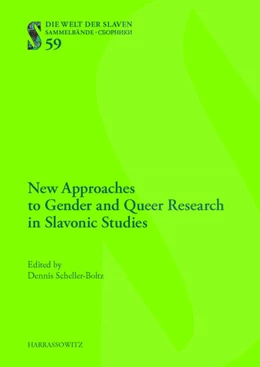 Abbildung von Scheller-Boltz | New Approaches to Gender and Queer Research in Slavonic Studies | 1. Auflage | 2016 | beck-shop.de