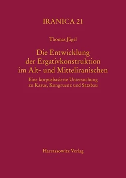 Abbildung von Jügel | Die Entwicklung der Ergativkonstruktion im Alt- und Mitteliranischen | 1. Auflage | 2015 | beck-shop.de