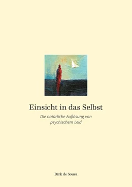 Abbildung von De Sousa | Einsicht in das Selbst | 1. Auflage | 2015 | beck-shop.de