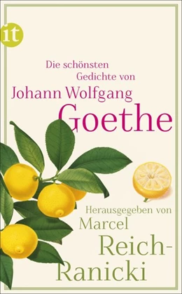 Abbildung von Goethe / Reich-Ranicki | Die schönsten Gedichte | 1. Auflage | 2016 | beck-shop.de