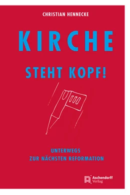 Abbildung von Hennecke | Kirche steht Kopf | 1. Auflage | 2016 | beck-shop.de