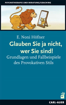 Abbildung von Höfner | Glauben Sie ja nicht, wer Sie sind! | 4. Auflage | 2016 | beck-shop.de