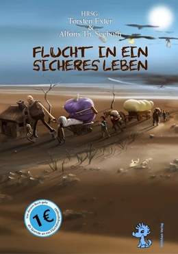 Abbildung von Seeboth / Exter | Flucht in ein sicheres Leben | 1. Auflage | 2016 | beck-shop.de