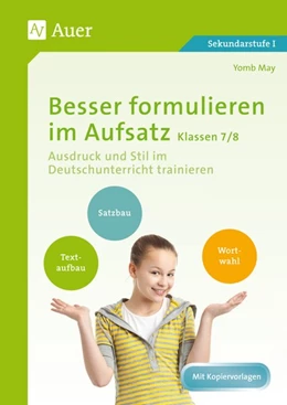 Abbildung von May | Besser formulieren im Aufsatz Klassen 7-8 | 1. Auflage | 2016 | beck-shop.de