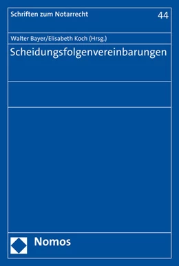 Abbildung von Bayer / Koch | Scheidungsfolgenvereinbarungen | 1. Auflage | 2016 | beck-shop.de