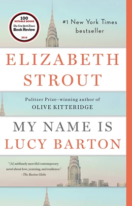 Abbildung von Strout | My Name Is Lucy Barton | 1. Auflage | 2016 | beck-shop.de