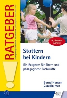Abbildung von Hansen / Iven | Stottern bei Kindern | 4. Auflage | 2016 | beck-shop.de