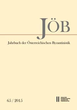 Abbildung von Kislinger | Jahrbuch der österreichischen Byzantinistik / Jahrbuch der Österreichischen Byzantinistik Band 65/2015 | 1. Auflage | 2016 | beck-shop.de