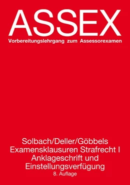 Abbildung von Solbach / Göbbels | Examensklausuren Strafrecht 1 | 8. Auflage | 2009 | beck-shop.de