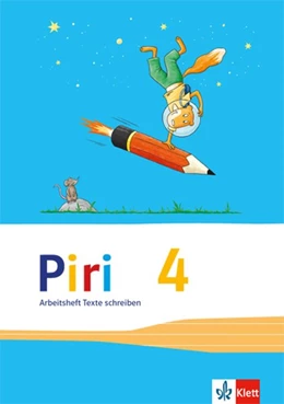 Abbildung von Piri Das Sprach-Lese-Buch. Arbeitsheft mit drei phänomenorientierte Einzelheften. Druckschrift 4. Schuljahr | 1. Auflage | 2016 | beck-shop.de