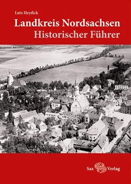 Abbildung von Heydick | Landkreis Nordsachsen | 1. Auflage | 2016 | beck-shop.de