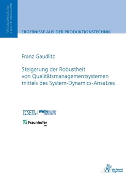 Abbildung von Gaudlitz | Steigerung der Robustheit von Qualitätsmanagementsystemen mittels des System-Dynamics-Ansatzes | 1. Auflage | 2016 | beck-shop.de