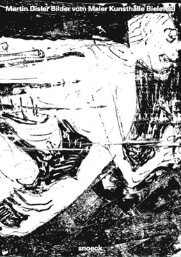 Abbildung von Meschede | Martin Disler: Bilder vom Maler | 1. Auflage | 2016 | beck-shop.de