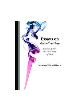 Abbildung von Harris | Essays on Gianni Vattimo | 1. Auflage | 2016 | beck-shop.de