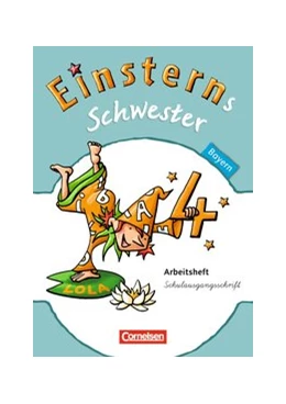 Abbildung von Bauer / Dreier-Kuzuhara | Einsterns Schwester - Sprache und Lesen - Bayern - 4. Jahrgangsstufe | 1. Auflage | 2016 | beck-shop.de