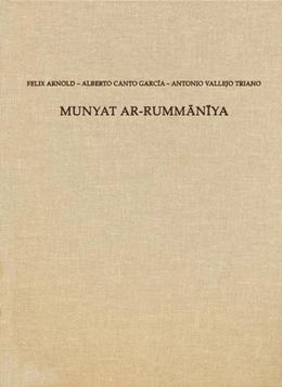 Abbildung von Arnold / Canto Garcia | Munyat ar-Rummaniya | 1. Auflage | 2016 | beck-shop.de