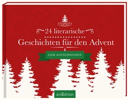 Abbildung von 24 literarische Geschichten für den Advent | 1. Auflage | 2016 | beck-shop.de