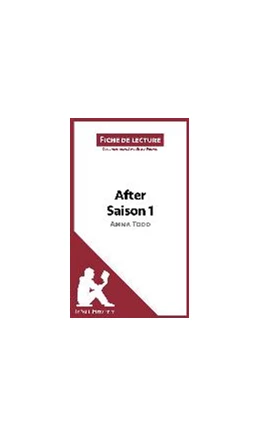 Abbildung von Lepetitlitteraire / Pinaud | After d'Anna Todd - Saison 1 (Fiche de lecture) | 1. Auflage | 2016 | beck-shop.de