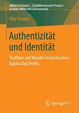 Abbildung von Tavares | Authentizität und Identität | 1. Auflage | 2016 | beck-shop.de