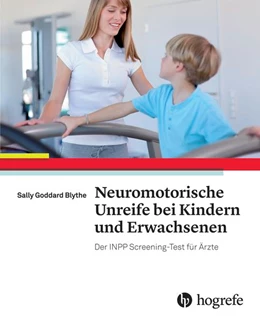 Abbildung von Goddard Blythe | Neuromotorische Unreife bei Kindern und Erwachsenen | 1. Auflage | 2016 | beck-shop.de