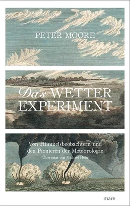 Abbildung von Moore | Das Wetter-Experiment | 2. Auflage | 2016 | beck-shop.de