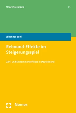 Abbildung von Buhl | Rebound-Effekte im Steigerungsspiel | 1. Auflage | 2016 | beck-shop.de
