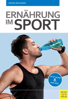 Abbildung von Neumann | Ernährung im Sport | 8. Auflage | 2016 | beck-shop.de
