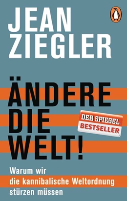 Abbildung von Ziegler | Ändere die Welt! | 1. Auflage | 2016 | beck-shop.de