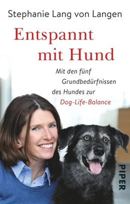 Abbildung von Lang von Langen / Seul | Entspannt mit Hund | 1. Auflage | 2017 | beck-shop.de