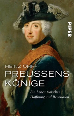 Abbildung von Ohff | Preußens Könige | 1. Auflage | 2016 | beck-shop.de