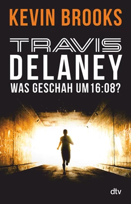 Abbildung von Brooks | Travis Delaney - Was geschah um 16:08? | 6. Auflage | 2016 | 1 | beck-shop.de